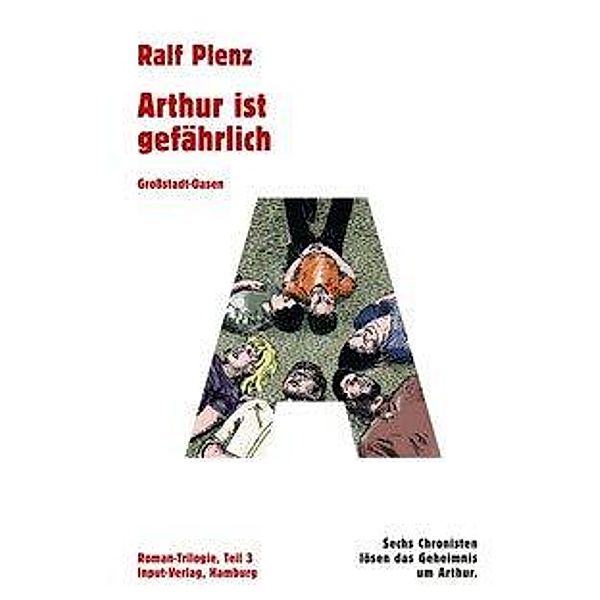 Arthur ist gefährlich, Ralf Plenz