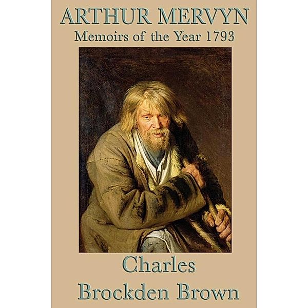 Arthur Mervyn, Charles Brockden Brown