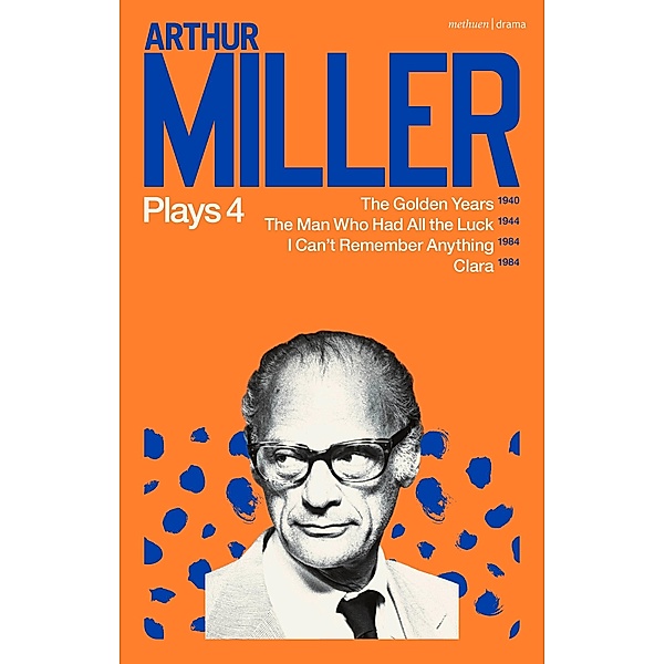 Arthur Miller Plays 4, Arthur Miller