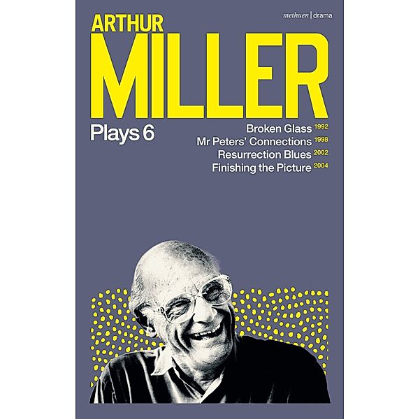 Arthur Miller Plays 6, Arthur Miller
