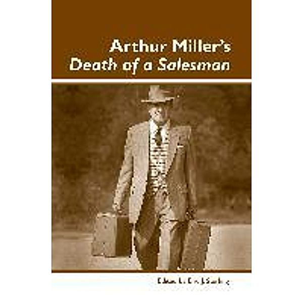 Arthur Miller's Death of a Salesman, Eric J. Sterling