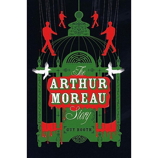 Arthur Moreau Story, Guy Booth