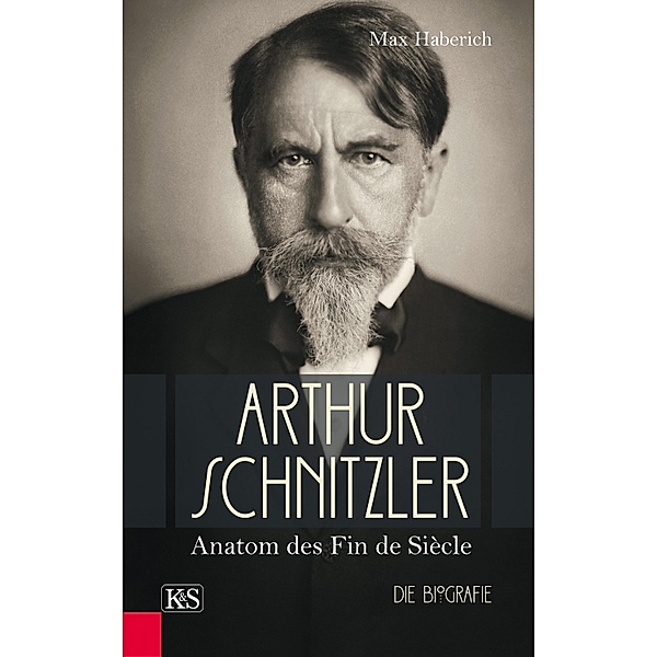 Arthur Schnitzler, Max Haberich