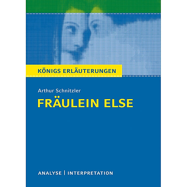 Arthur Schnitzler: Fräulein Else, Arthur Schnitzler