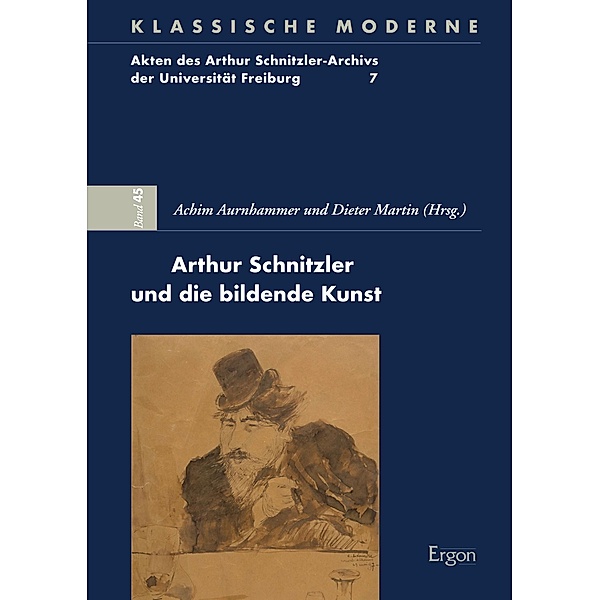 Arthur Schnitzler und die bildende Kunst / Klassische Moderne Bd.45
