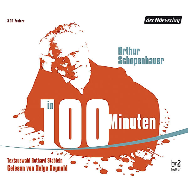 Arthur Schopenhauer in 100 Minuten,2 Audio-CD, Arthur Schopenhauer