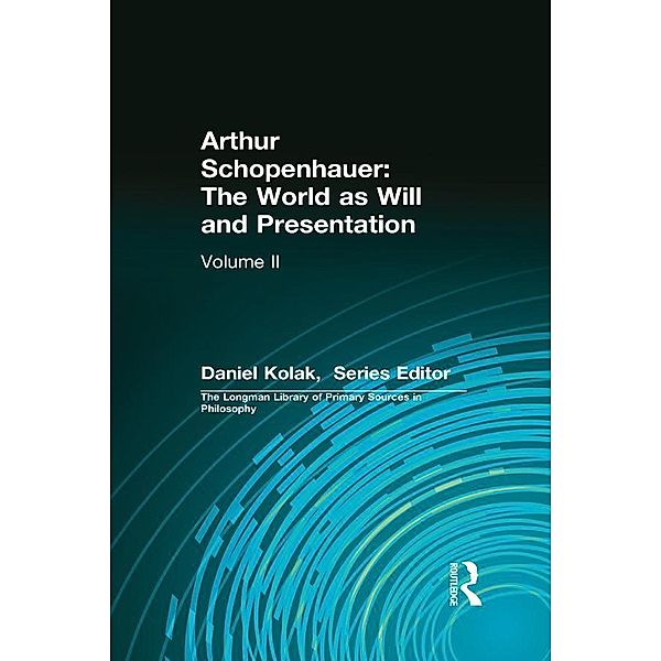 Arthur Schopenhauer: The World as Will and Presentation, Arthur Schopenhauer