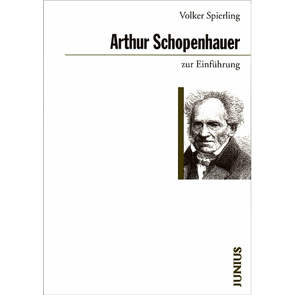 Arthur Schopenhauer zur Einführung, Volker Spierling