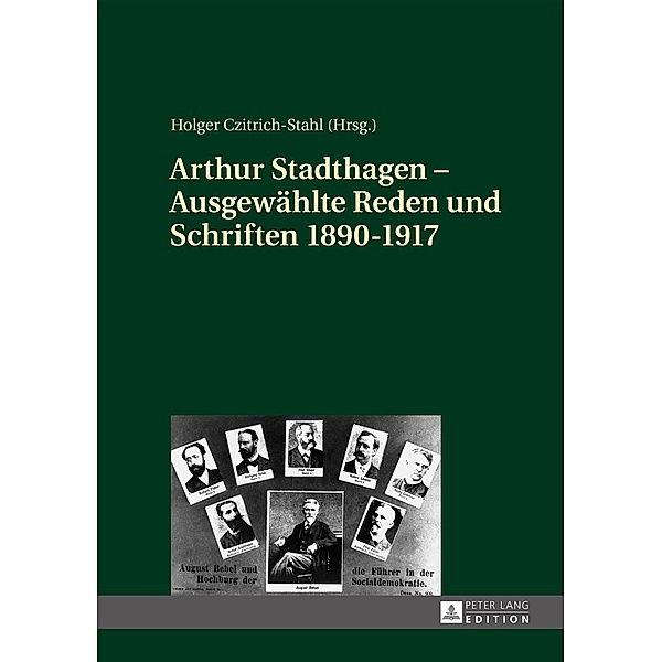 Arthur Stadthagen - Ausgewaehlte Reden und Schriften 1890-1917