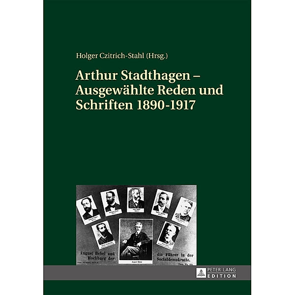 Arthur Stadthagen - Ausgewählte Reden und Schriften 1890-1917