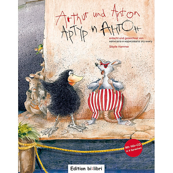 Arthur und Anton, Deutsch-Russisch, m. Audio-CD, Sibylle Hammer