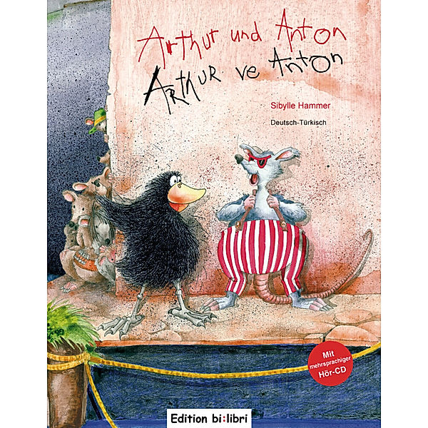 Arthur und Anton, Deutsch-Türkisch, Sibylle Hammer