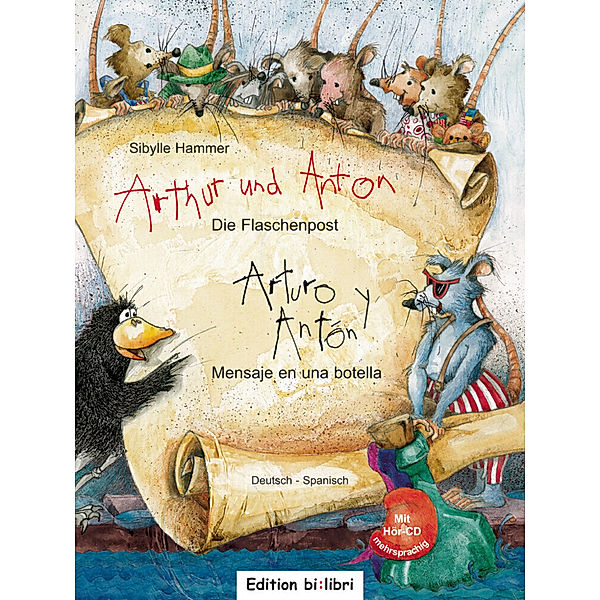 Arthur und Anton: Die Flaschenpost, Deutsch-Spanisch, Sibylle Hammer