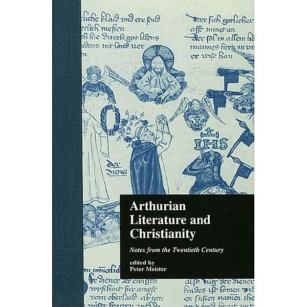 Arthurian Literature and Christianity