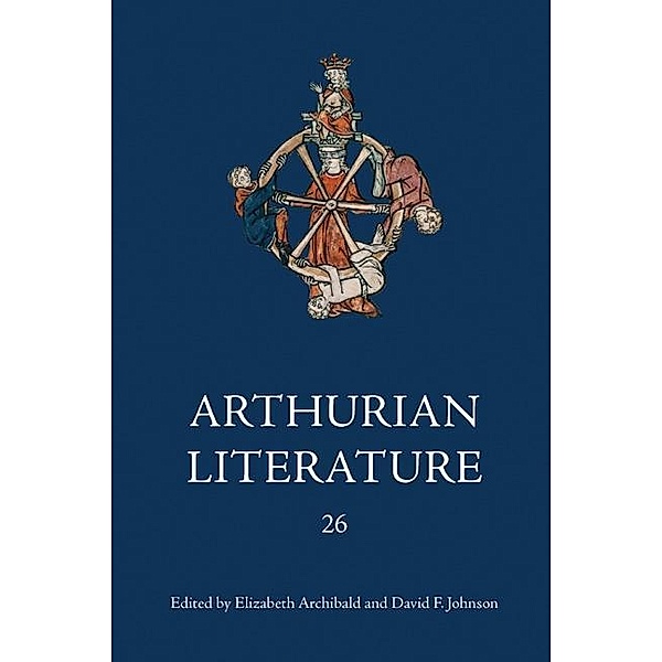 Arthurian Literature XXVI / Arthurian Literature Bd.26