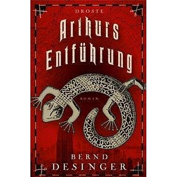 Arthurs Entführung, Bernd Desinger