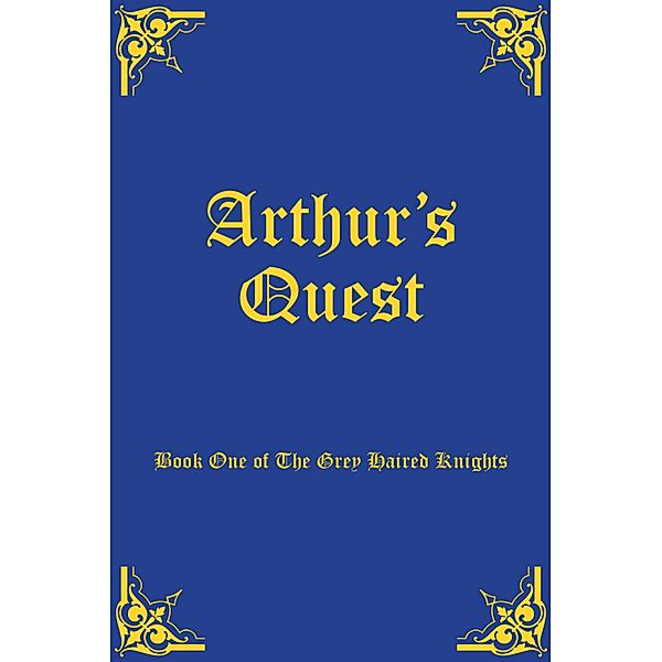 Arthur's Quest / Quest Bd.1, Allingham