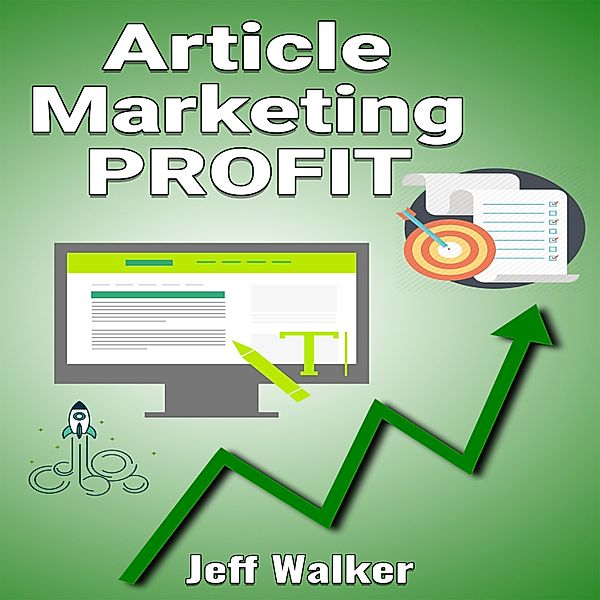 Article Marketing Profit, Jeff Walker