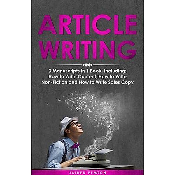 Article Writing / Creative Writing Bd.17, Jaiden Pemton