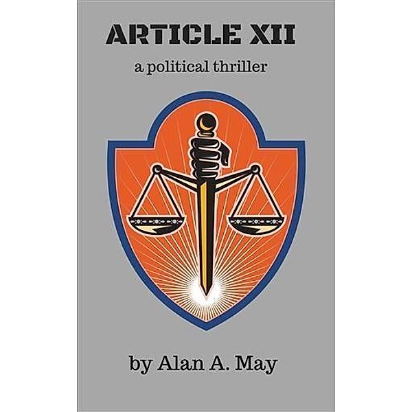 Article XII, Alan A. May