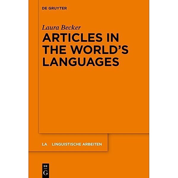 Articles in the World's Languages / Linguistische Arbeiten Bd.577, Laura Becker