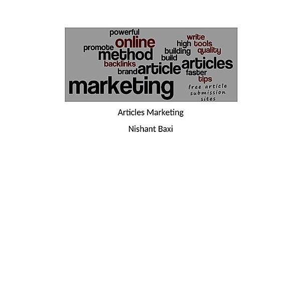 Articles Marketing, Nishant Baxi