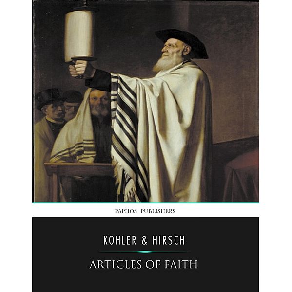 Articles of Faith, Kaufmann Kohler