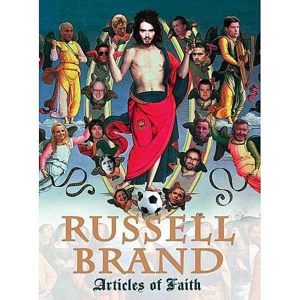 Articles of Faith, Russell Brand