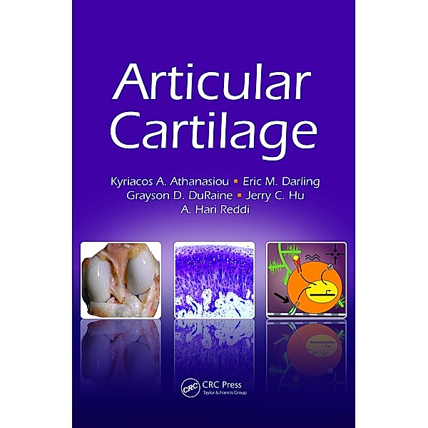 Articular Cartilage, Kyriacos A. Athanasiou, Eric M. Darling, Jerry C. Hu, Grayson D. DuRaine, A. Hari Reddi