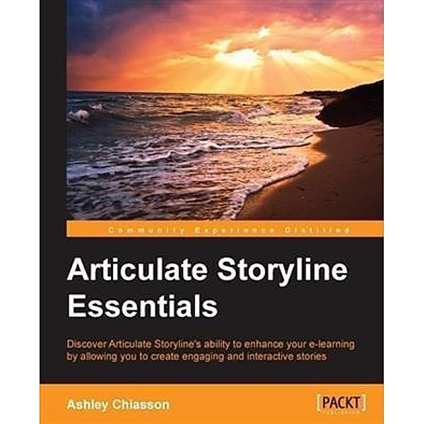 Articulate Storyline Essentials, Ashley Chiasson