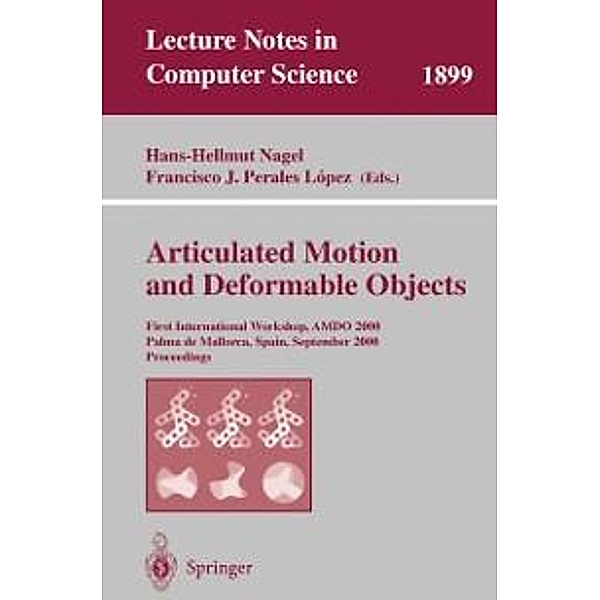 Articulated Motion and Deformable Objects / Lecture Notes in Computer Science Bd.1899