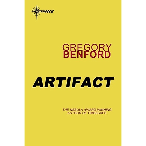 Artifact, Gregory Benford
