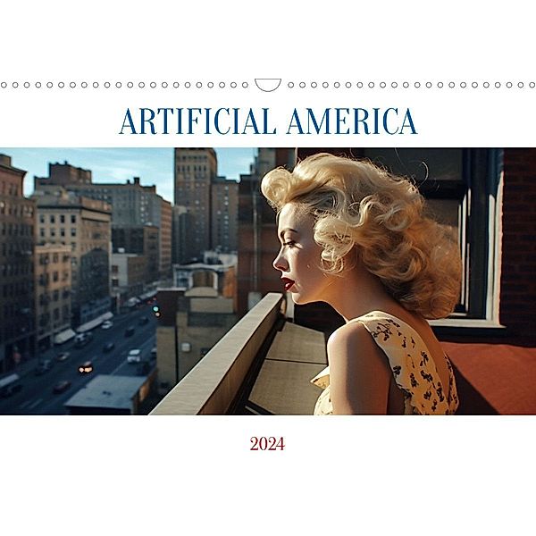 Artificial America (Tischkalender 2024 DIN A5 quer), CALVENDO Monatskalender, Peter Kersten