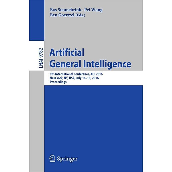 Artificial General Intelligence / Lecture Notes in Computer Science Bd.9782