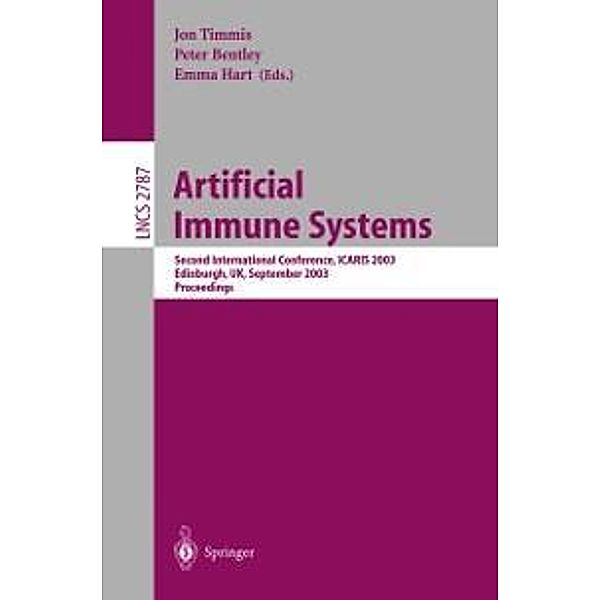 Artificial Immune Systems / Lecture Notes in Computer Science Bd.2787