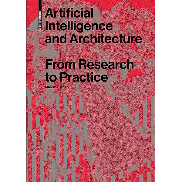 Artificial Intelligence and Architecture, Stanislas Chaillou