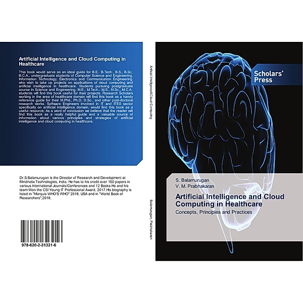 Artificial Intelligence and Cloud Computing in Healthcare, S. Balamurugan, V. M. Prabhakaran