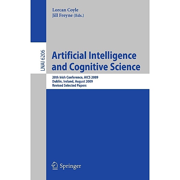 Artificial Intelligence and Cognitive Science / Lecture Notes in Computer Science Bd.6206