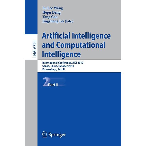 Artificial Intelligence and Computational Intelligence / Lecture Notes in Computer Science Bd.6320