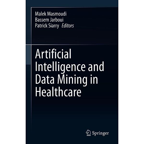 Artificial Intelligence and Data Mining in Healthcare