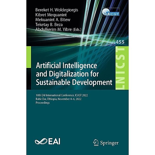 Artificial Intelligence and Digitalization for Sustainable Development / Lecture Notes of the Institute for Computer Sciences, Social Informatics and Telecommunications Engineering Bd.455
