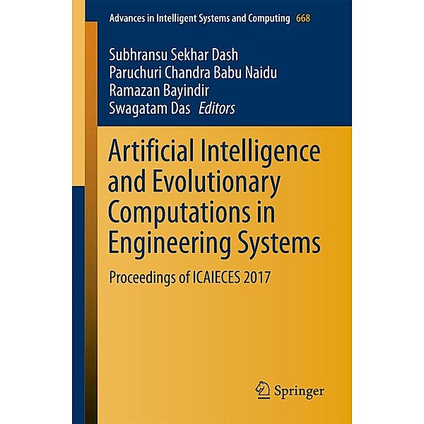 Artificial Intelligence and Evolutionary Computations in Engineering Systems / Advances in Intelligent Systems and Computing Bd.668