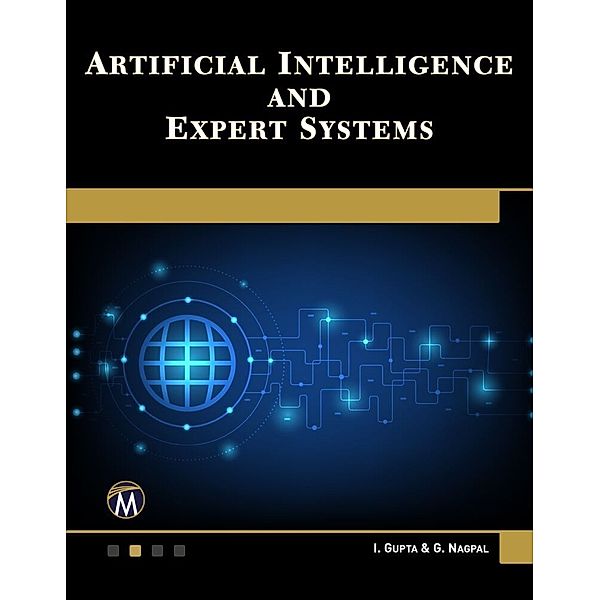 Artificial Intelligence and Expert Systems, I. Gupta, G. Nagpal