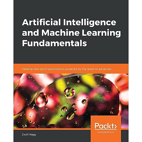 Artificial Intelligence and Machine Learning Fundamentals, Nagy Zsolt Nagy