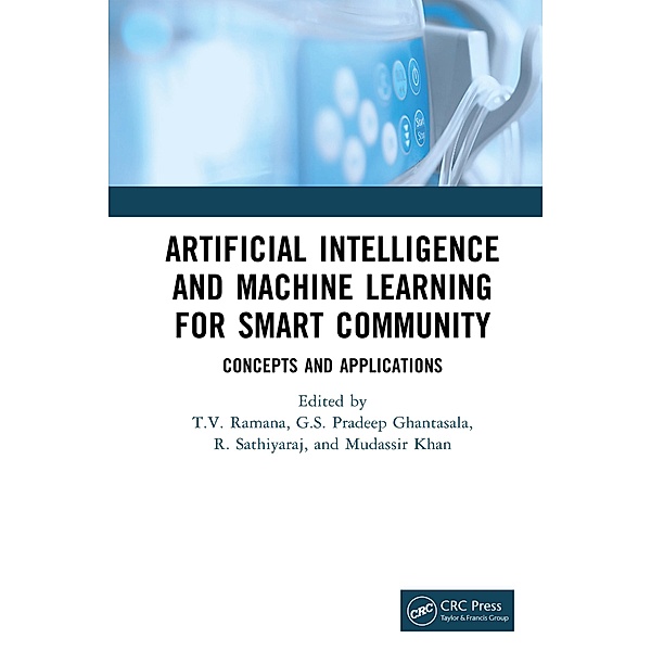 Artificial Intelligence and Machine Learning for Smart Community