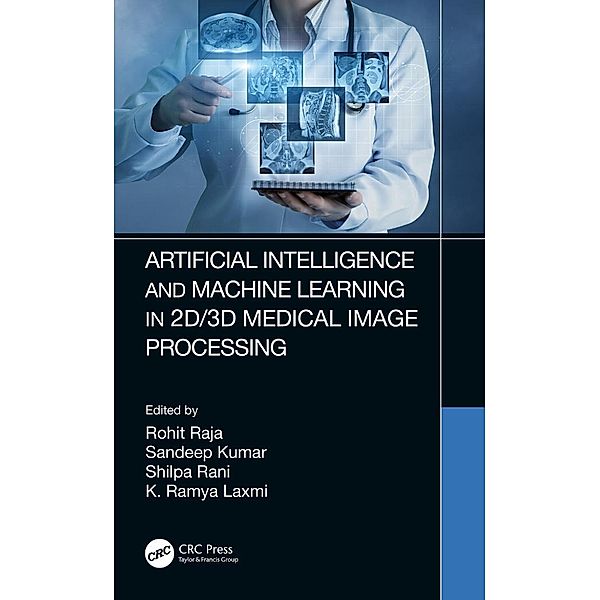 Artificial Intelligence and Machine Learning in 2D/3D Medical Image Processing