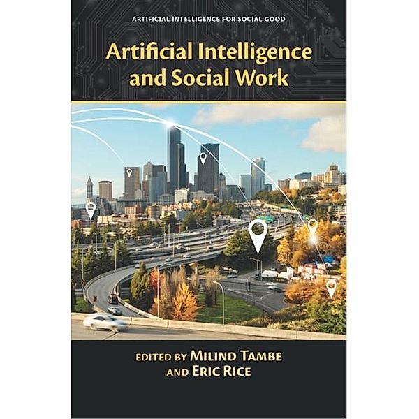 Artificial Intelligence and Social Work / Artificial Intelligence for Social Good