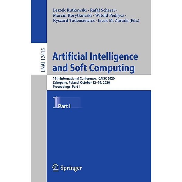 Artificial Intelligence and Soft Computing / Lecture Notes in Computer Science Bd.12415