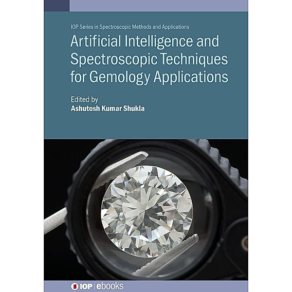 Artificial Intelligence and Spectroscopic Techniques for Gemology Applications