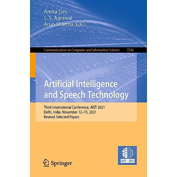 Artificial Intelligence and Speech Technology / Communications in Computer and Information Science Bd.1546